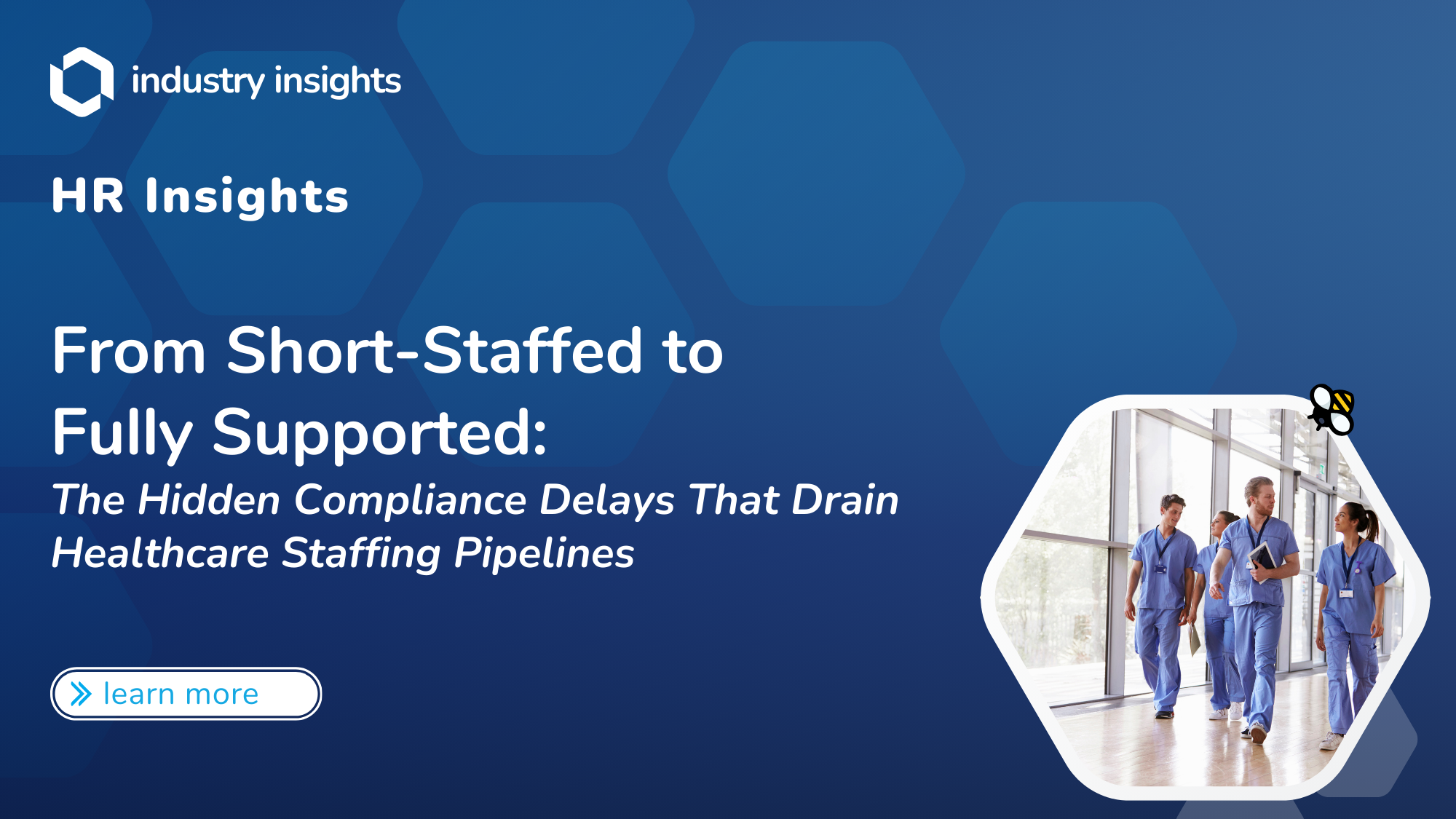 From Short-Staffed to Fully Supported